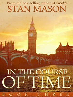 cover image of In the Course of Time: Book Three
